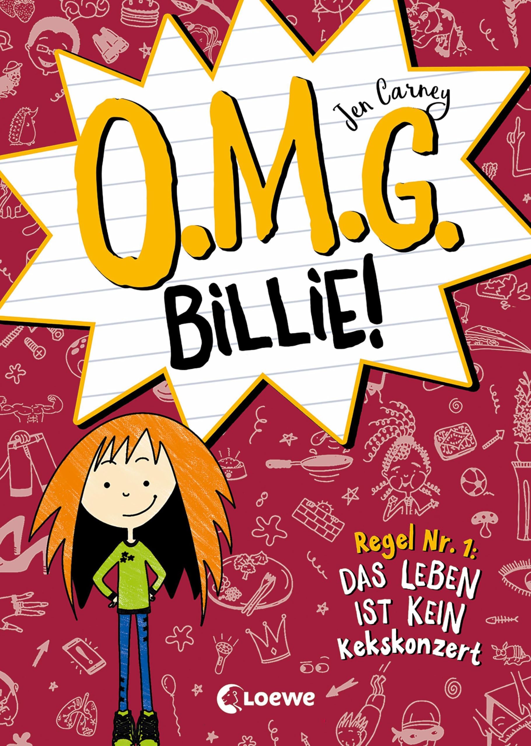 O.M.G. Billie! (Band 1) - Regel Nr. 1: Das Leben ist kein Kekskonzert Humour & Satire
