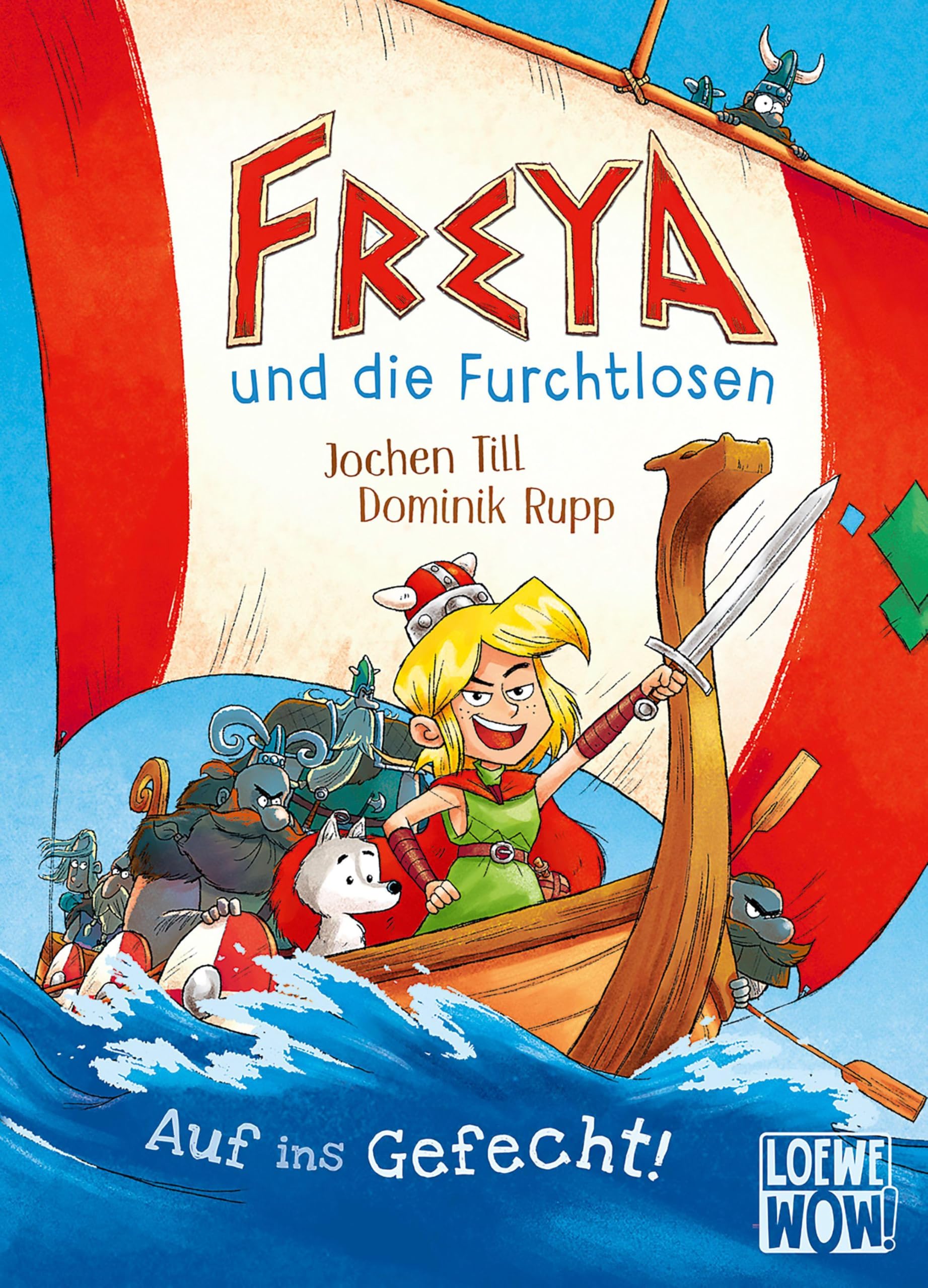 Freya und die Furchtlosen (Band 1) - Auf ins Gefecht! Action & Adventure