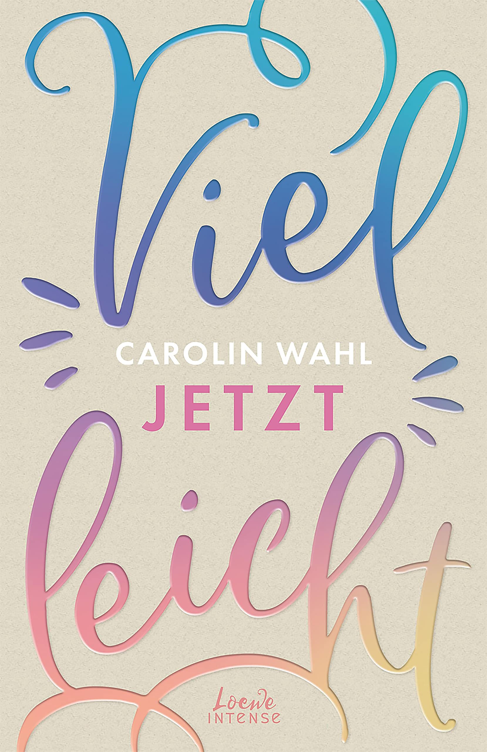 Vielleicht jetzt (Vielleicht-Trilogie, Band 1) Contemporary literature