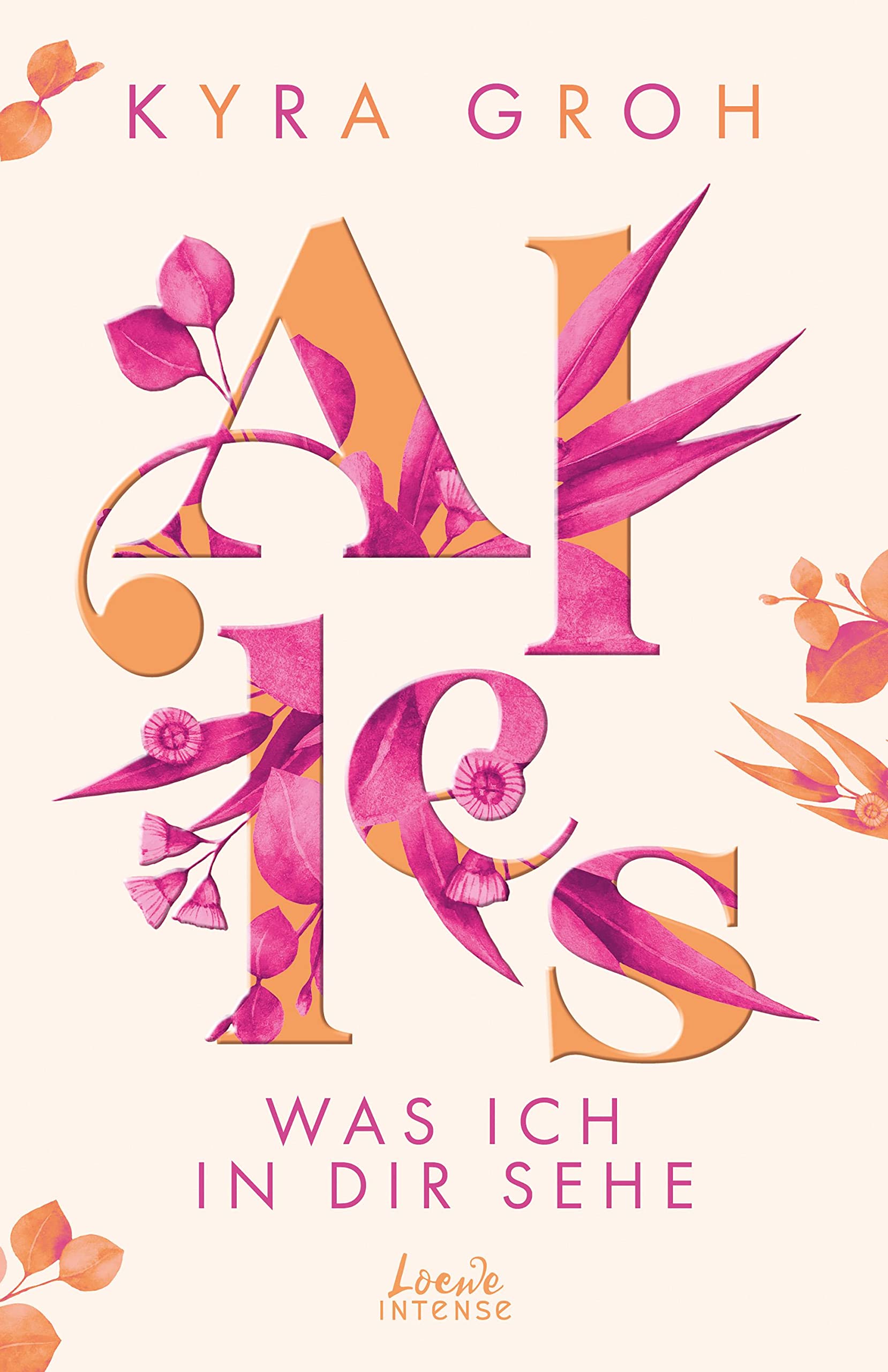 Alles, was ich in dir sehe (Alles-Trilogie, Band 1) Social Sciences