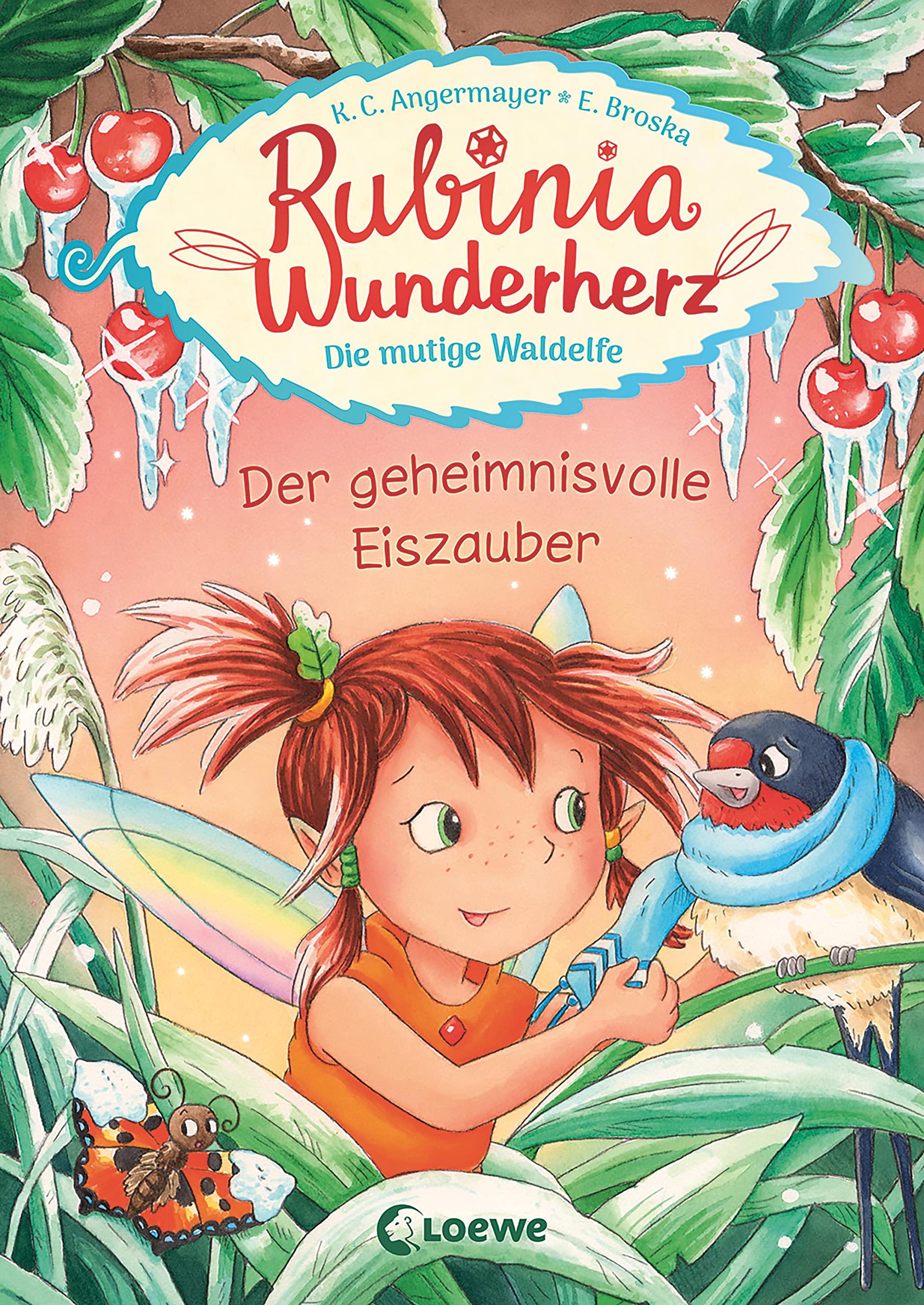 Rubinia Wunderherz, die mutige Waldelfe (Band 5) - Der geheimnisvolle Eiszauber Contemporary literature