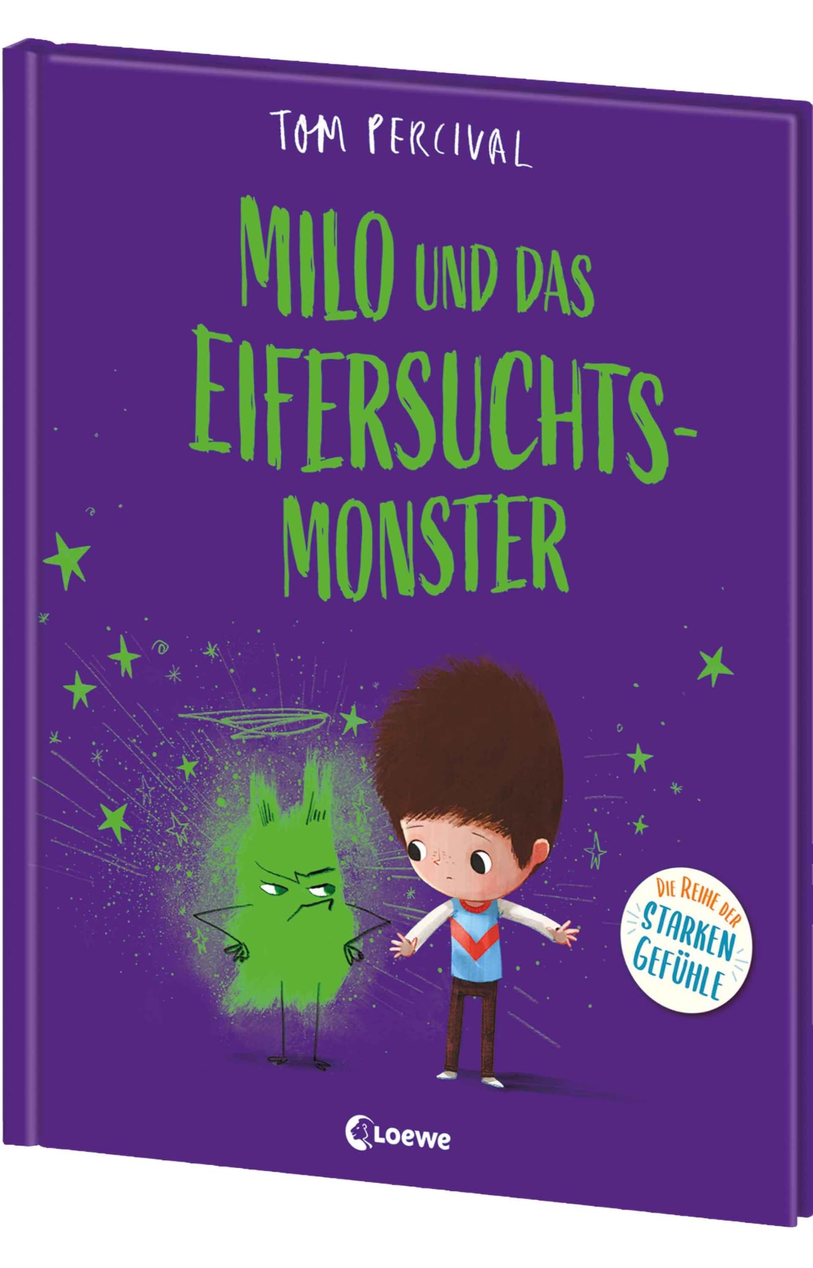 Milo und das Eifersuchtsmonster (Die Reihe der starken Gefühle) Contemporary literature