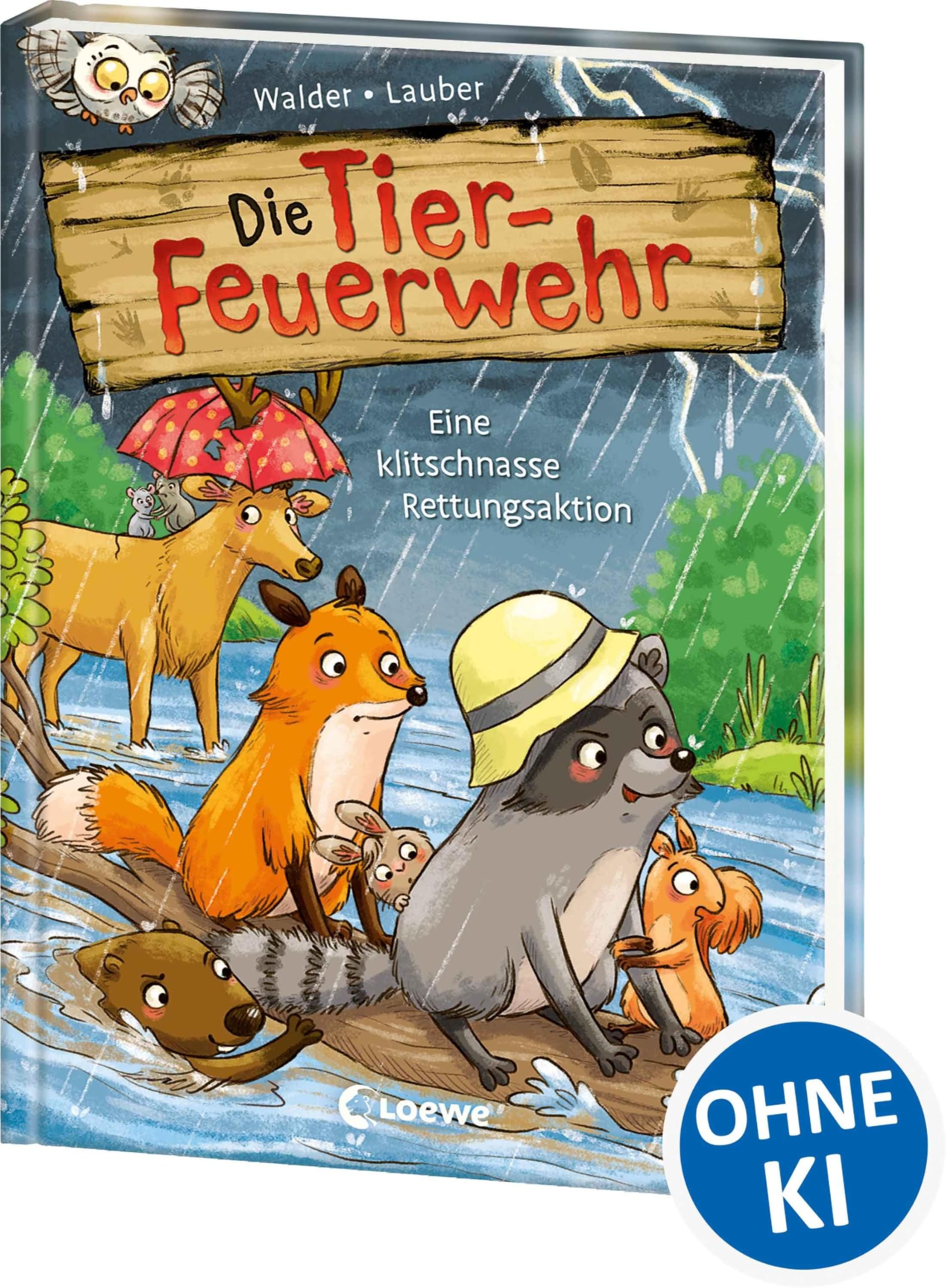 Die Tier-Feuerwehr (Band 2) - Eine klitschnasse Rettungsaktion Social Sciences