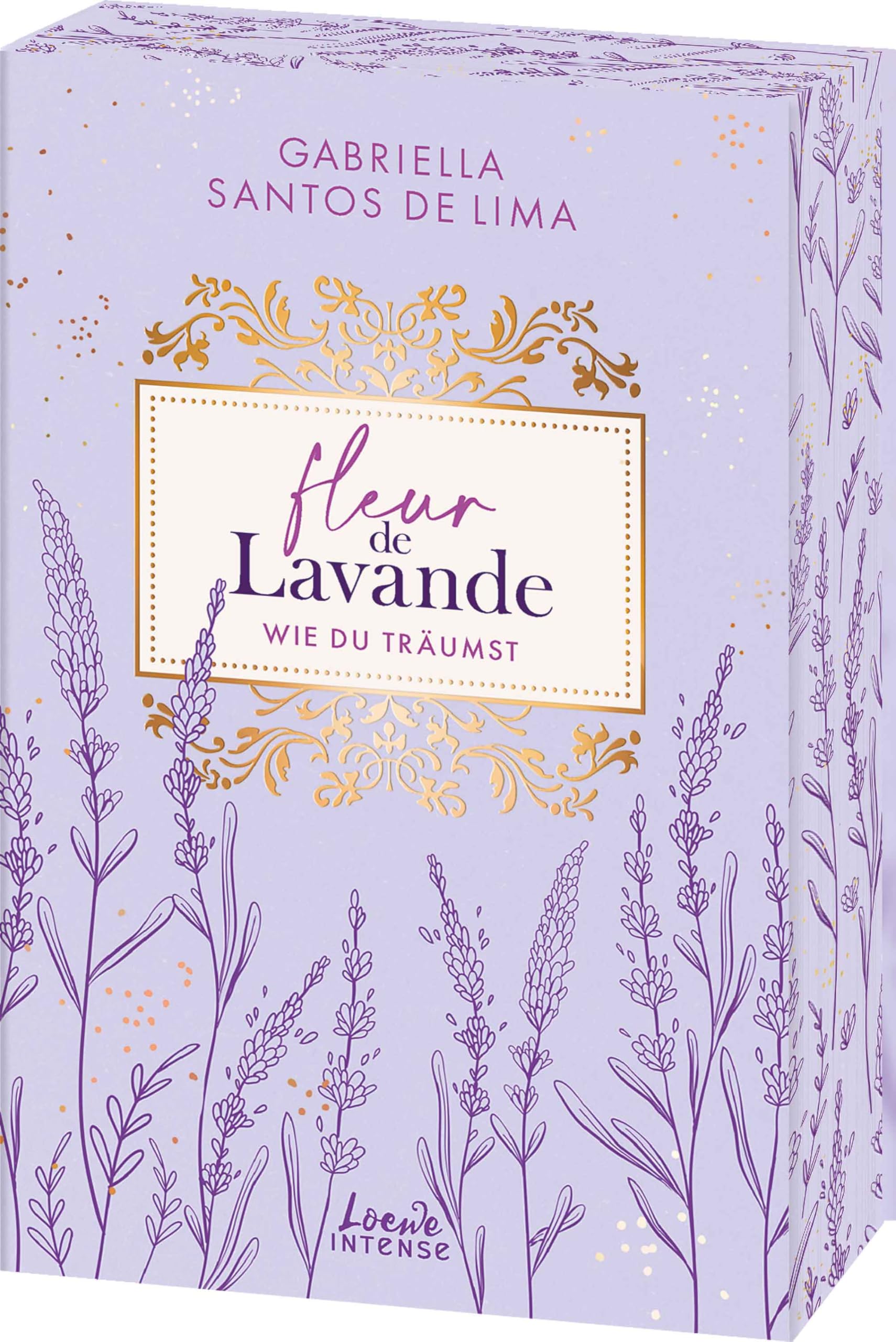 Fleur de Lavande (Band 3) - Wie du träumst: Mit edlem Farbschnitt und wunderschöner Charakterpostkarte - Nur in der 1. Auflage solange der Vorrat reicht! Contemporary literature
