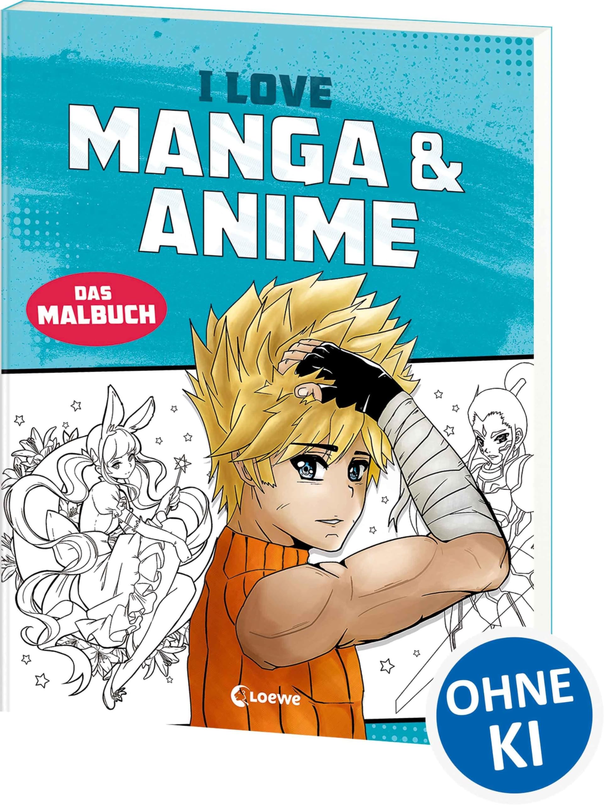 I love Manga & Anime - Das Malbuch Manga