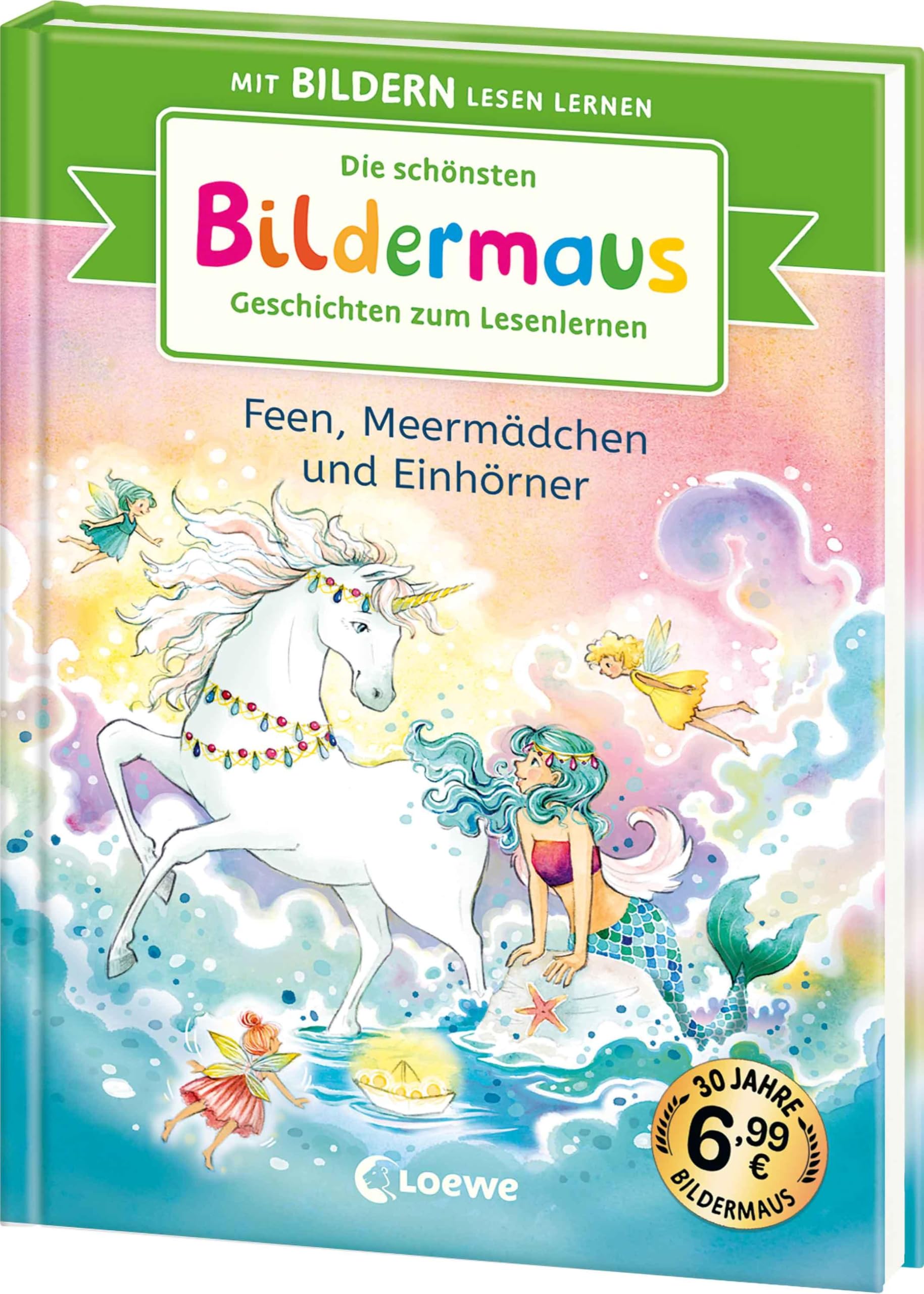 Die schönsten Bildermaus-Geschichten zum Lesenlernen - Feen, Meermädchen und Einhörner Novels & Short Stories