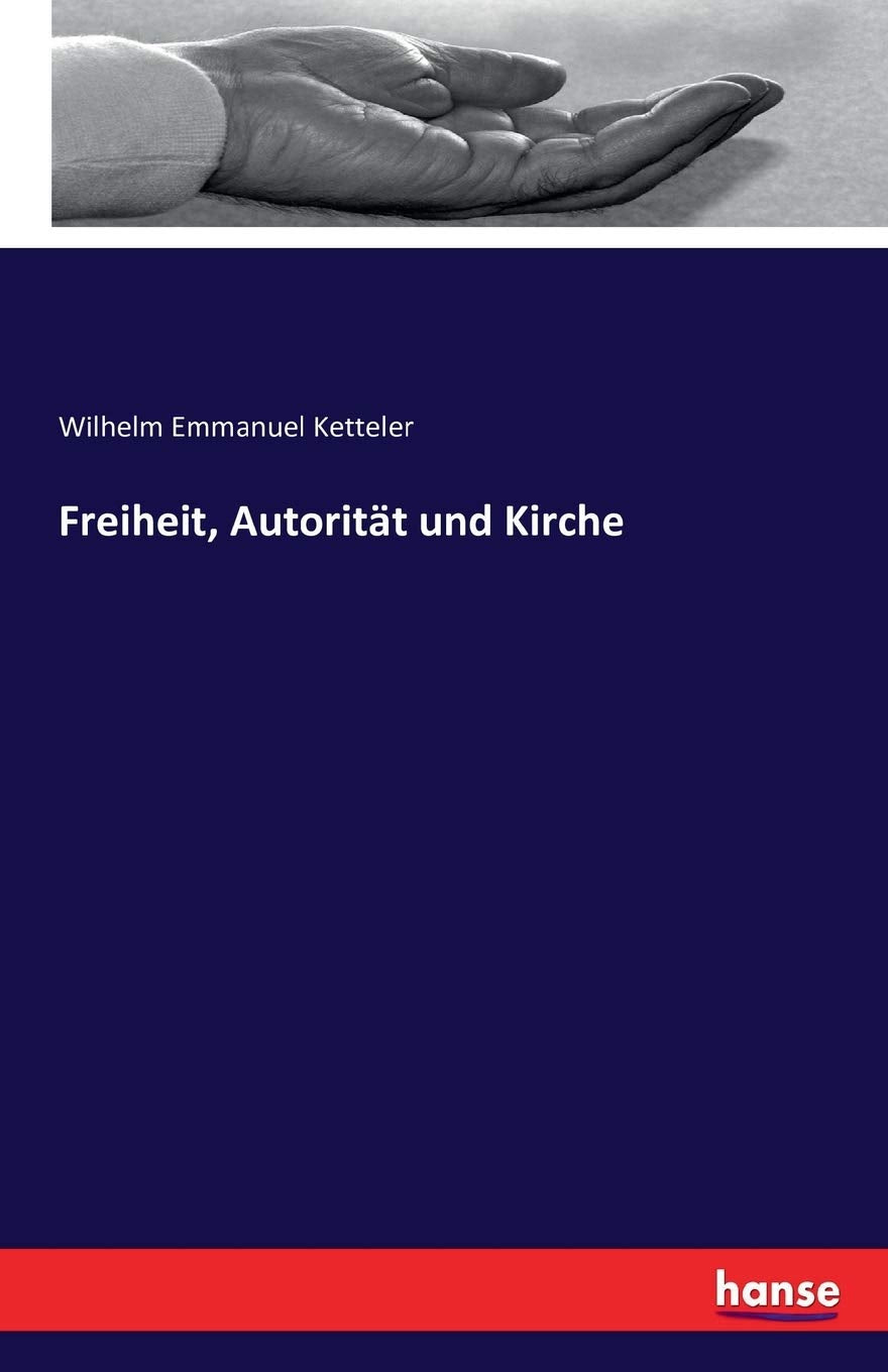 Freiheit, Autorität und Kirche Politics & History