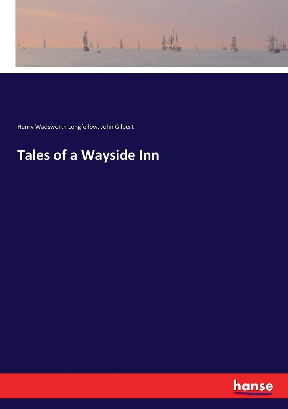 Tales of a Wayside Inn Classics