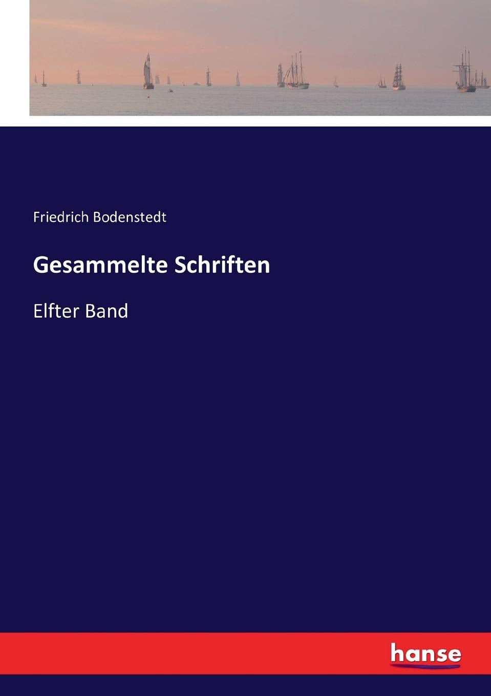 Gesammelte Schriften: Elfter Band Classics