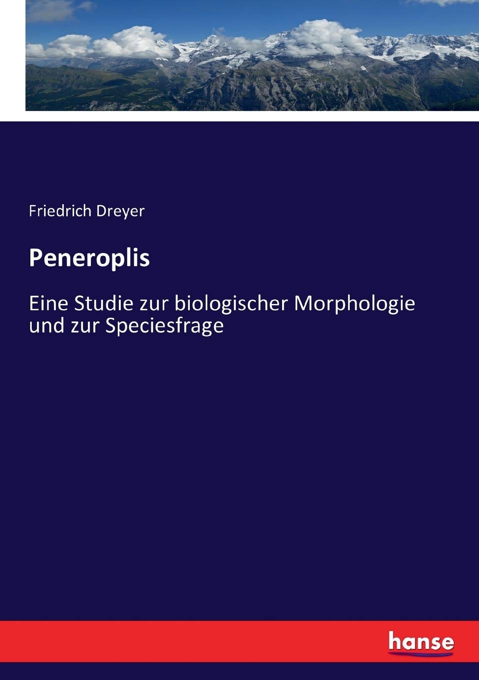Peneroplis: Eine Studie zur biologischer Morphologie und zur Speciesfrage Business & Technology