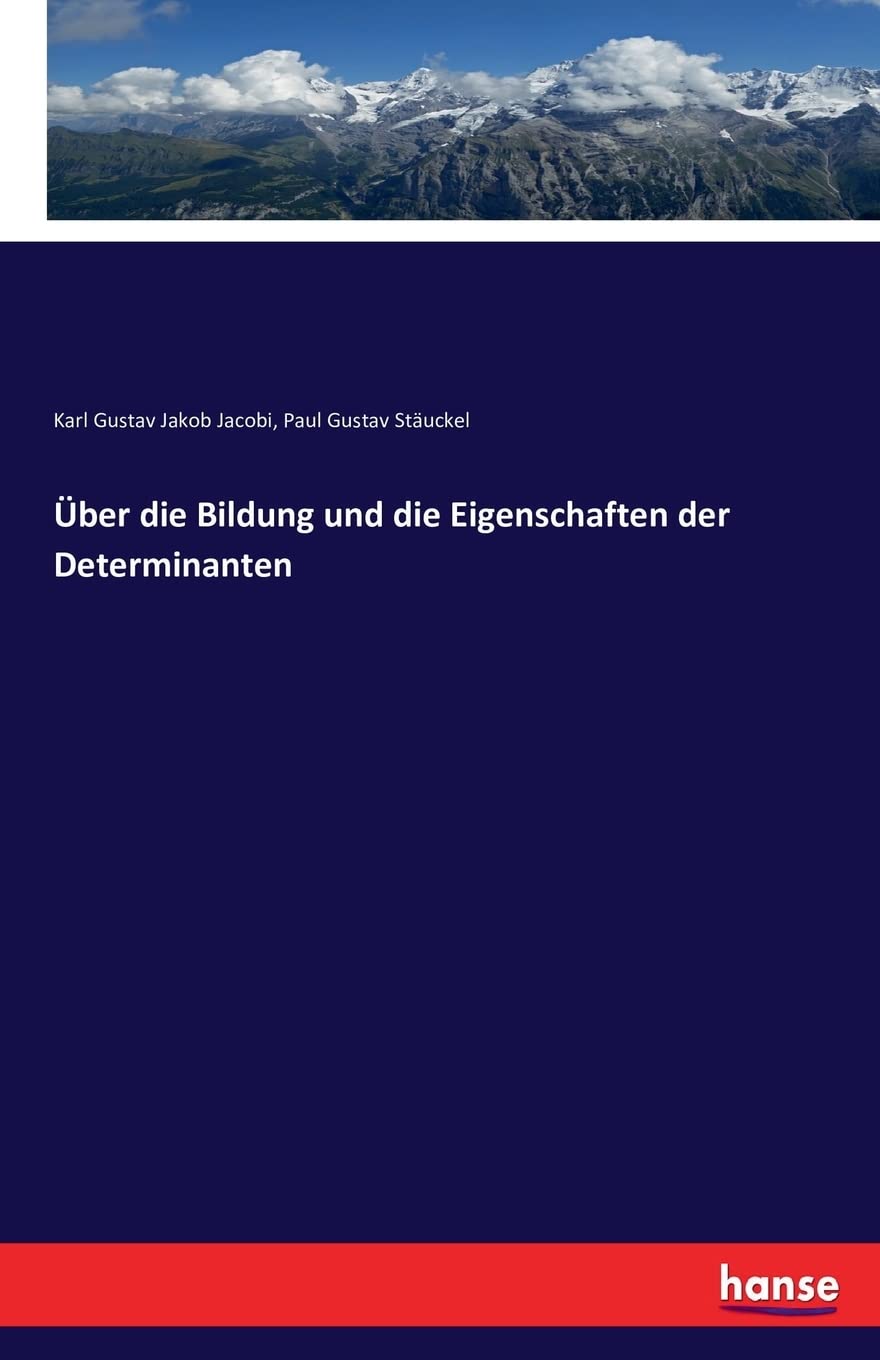 Über die Bildung und die Eigenschaften der Determinanten Business & Technology