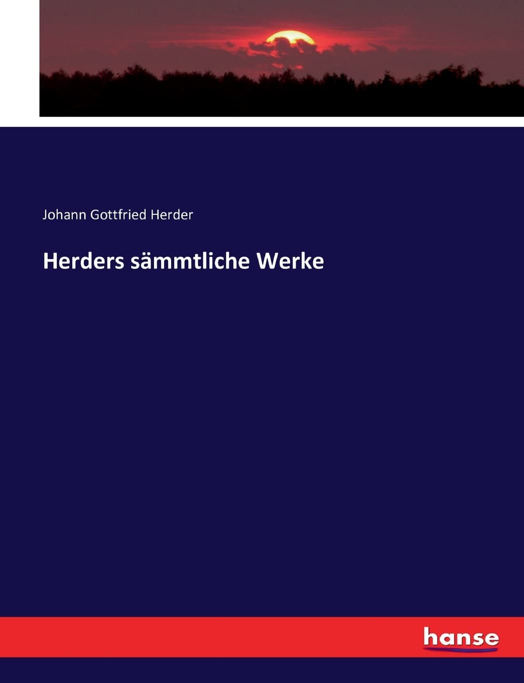 Herders sämmtliche Werke Politics & History