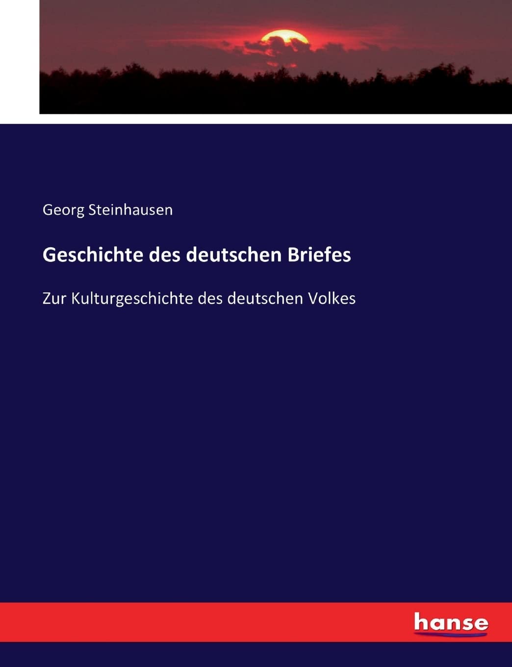 Geschichte des deutschen Briefes Politics & History