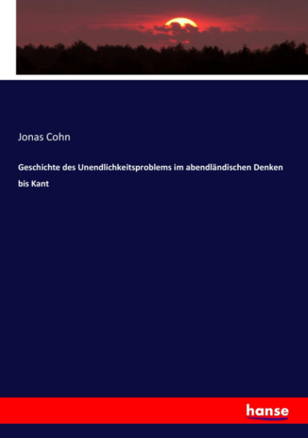 Geschichte des Unendlichkeitsproblems im abendländischen Denken bis Kant Philosophy