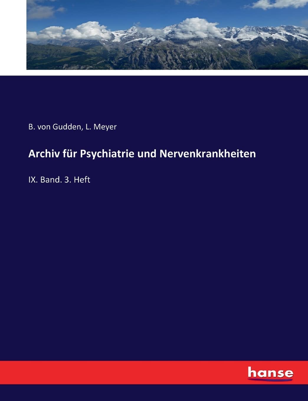 Archiv für Psychiatrie und Nervenkrankheiten: IX. Band. 3. Heft Business & Technology