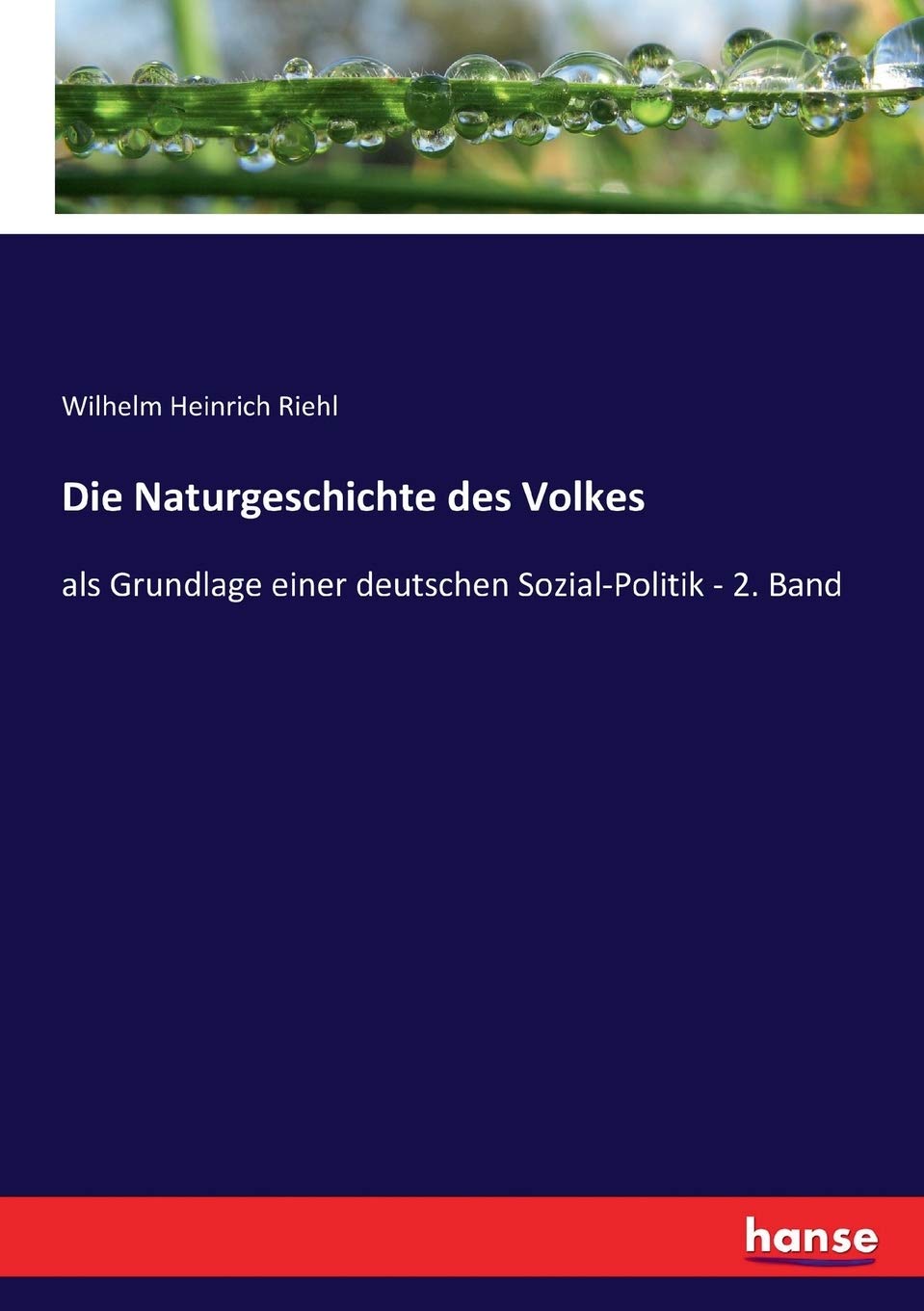 Die Naturgeschichte des Volkes: als Grundlage einer deutschen Sozial-Politik - 2. Band Law
