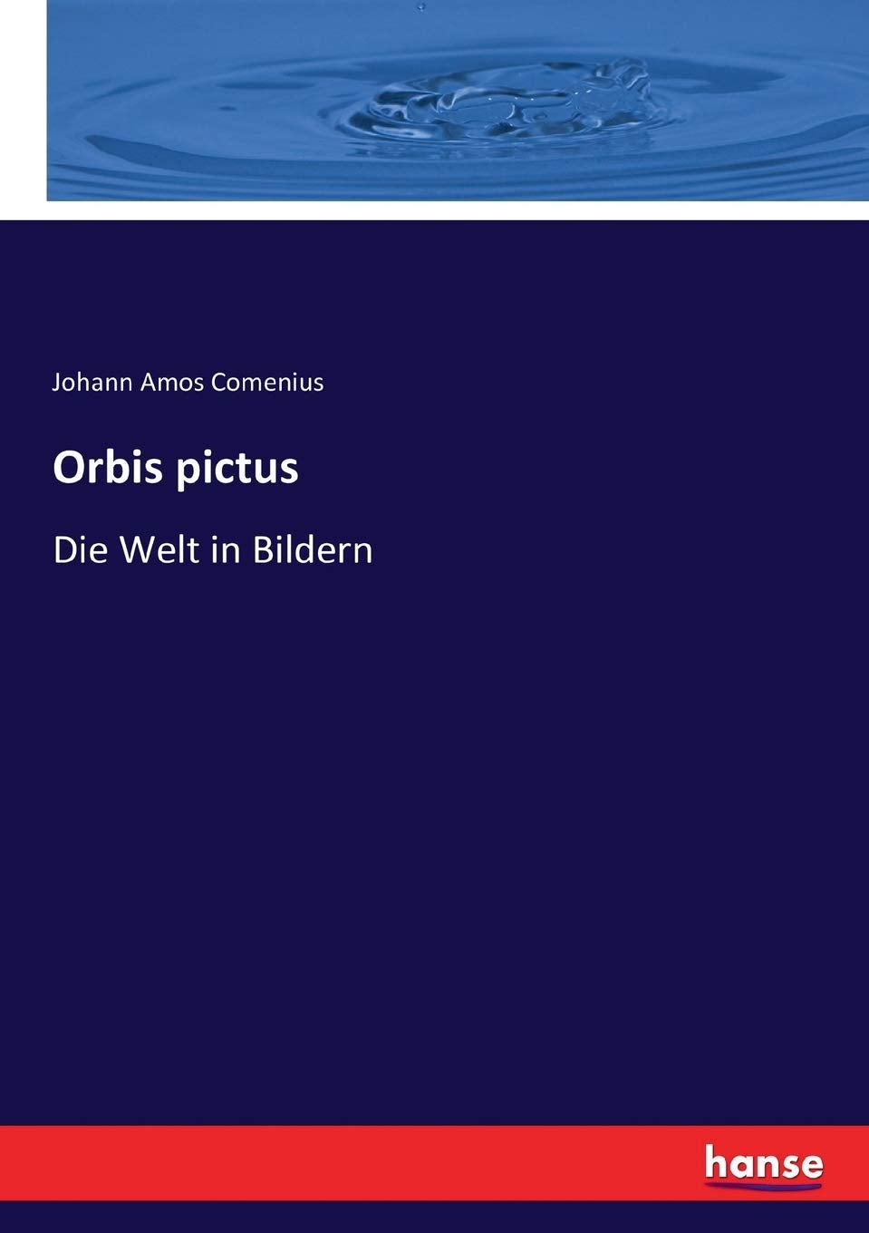 Orbis pictus: Die Welt in Bildern Books