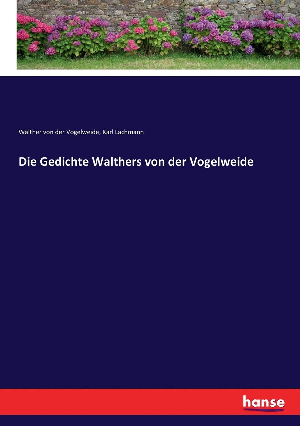 Die Gedichte Walthers von der Vogelweide Personalities