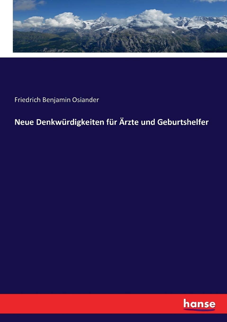 Neue Denkwürdigkeiten für Ärzte und Geburtshelfer Business & Technology
