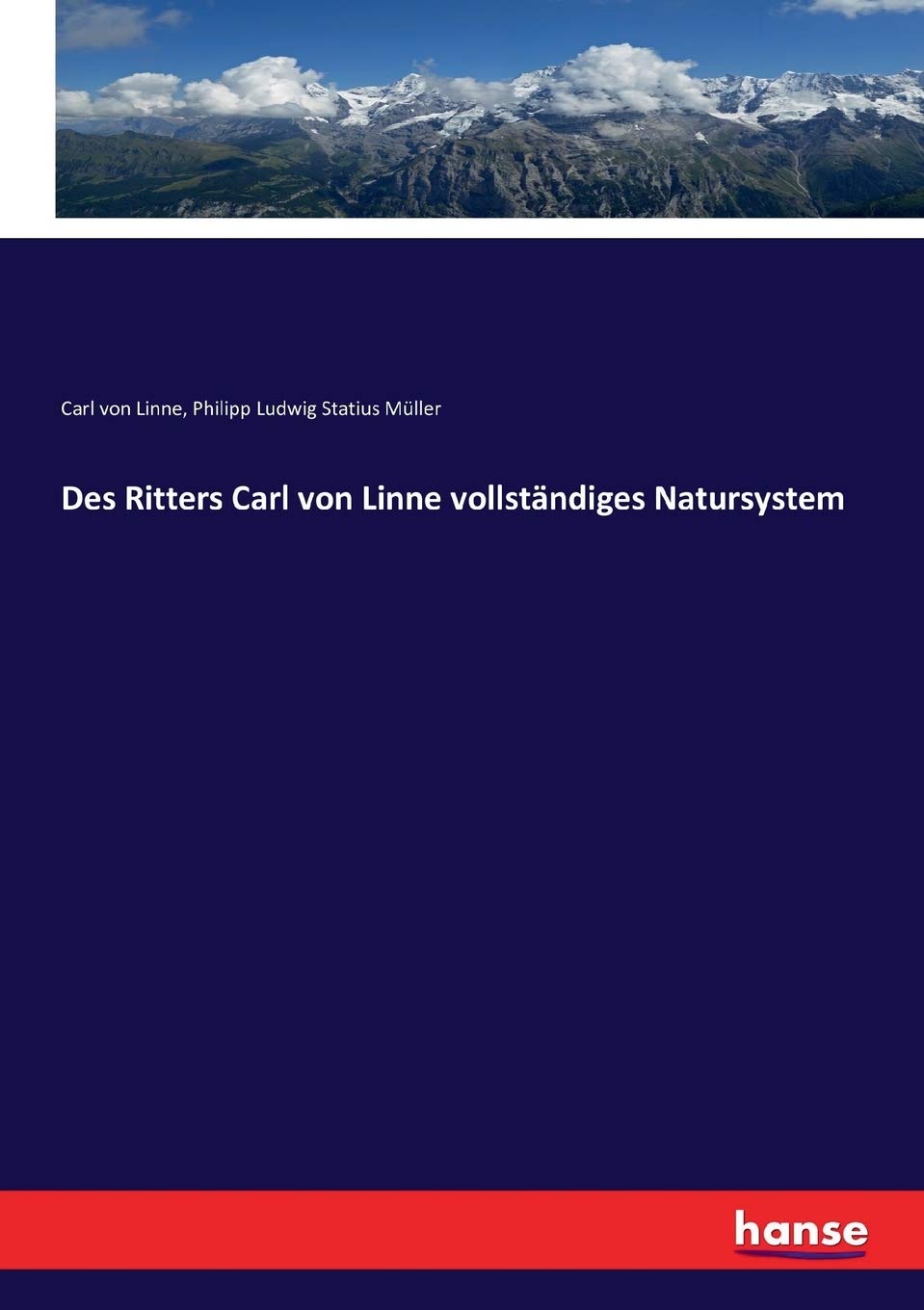 Des Ritters Carl von Linne vollständiges Natursystem Business & Technology