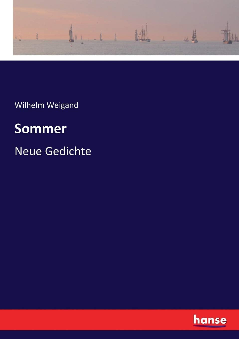 Sommer: Neue Gedichte Classics