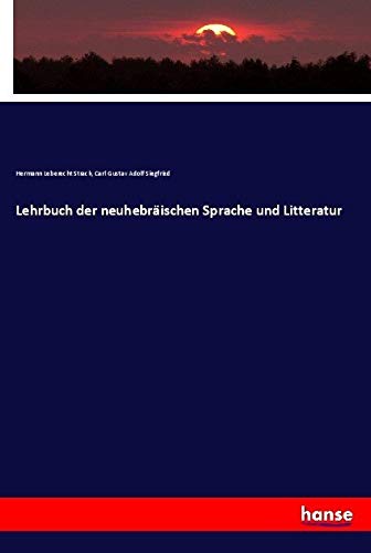 Lehrbuch der neuhebräischen Sprache und Litteratur Books