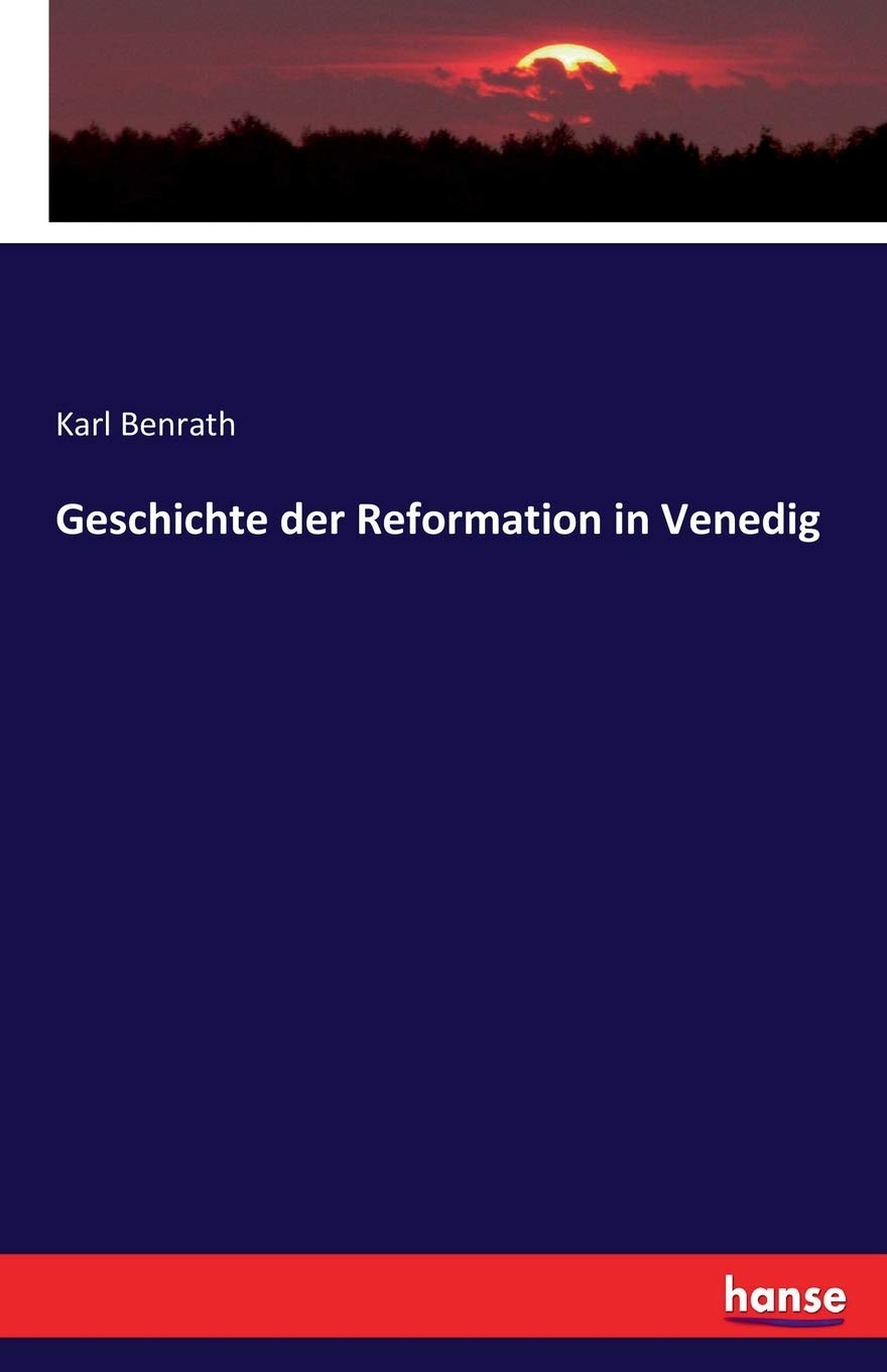 Geschichte der Reformation in Venedig Politics & History