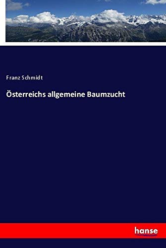 Österreichs allgemeine Baumzucht Books