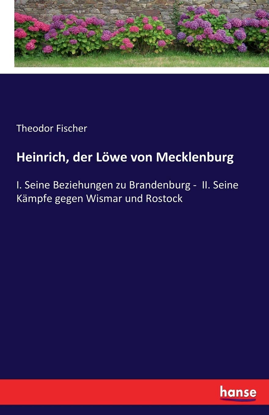 Heinrich, der Löwe von Mecklenburg Personalities