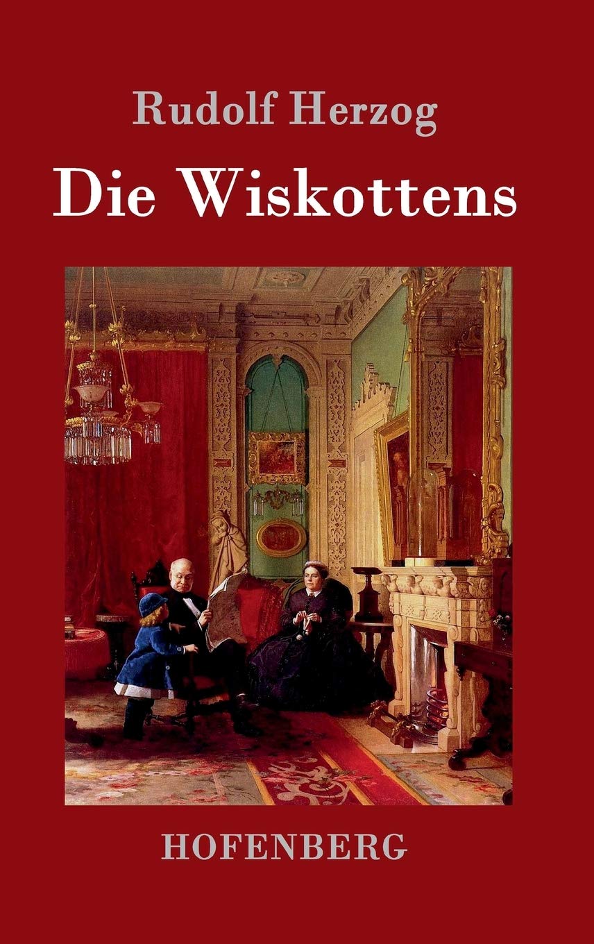 Die Wiskottens: Roman Classics