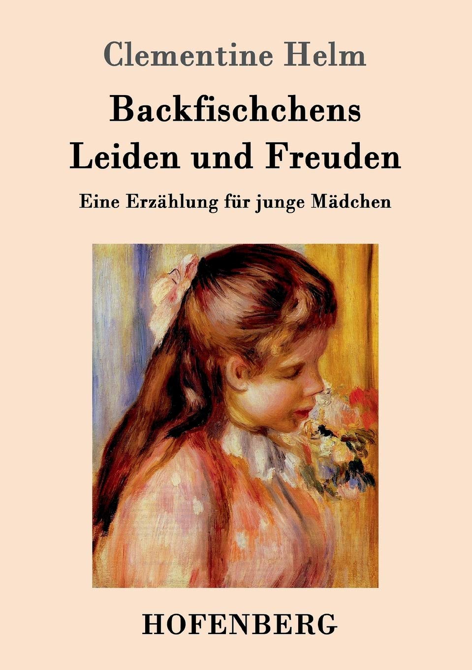 Product Image: Backfischchens Leiden und Freuden