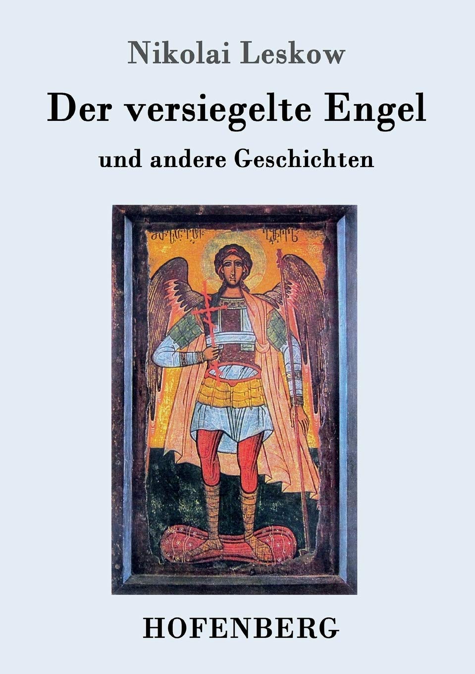 Der versiegelte Engel: und andere Geschichten Classics