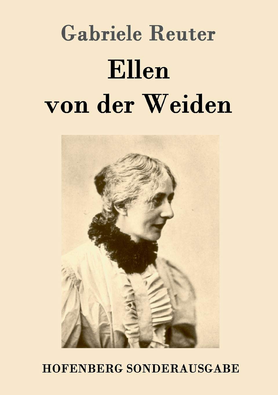 Ellen von der Weiden: Roman Contemporary literature