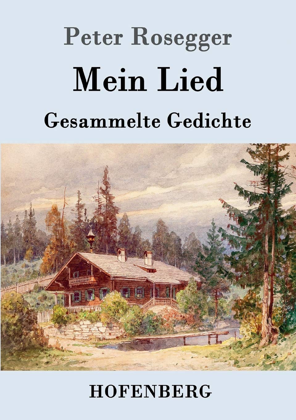 Product Image: Mein Lied: Gesammelte Gedichte