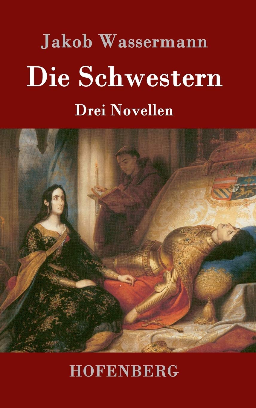 Die Schwestern: Drei Novellen Classics