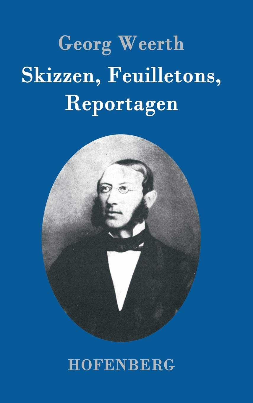 Skizzen, Feuilletons, Reportagen Essays & Short Stories