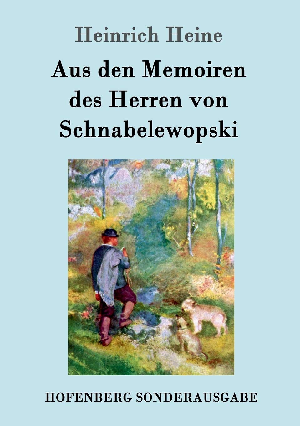 Aus den Memoiren des Herren von Schnabelewopski Contemporary literature