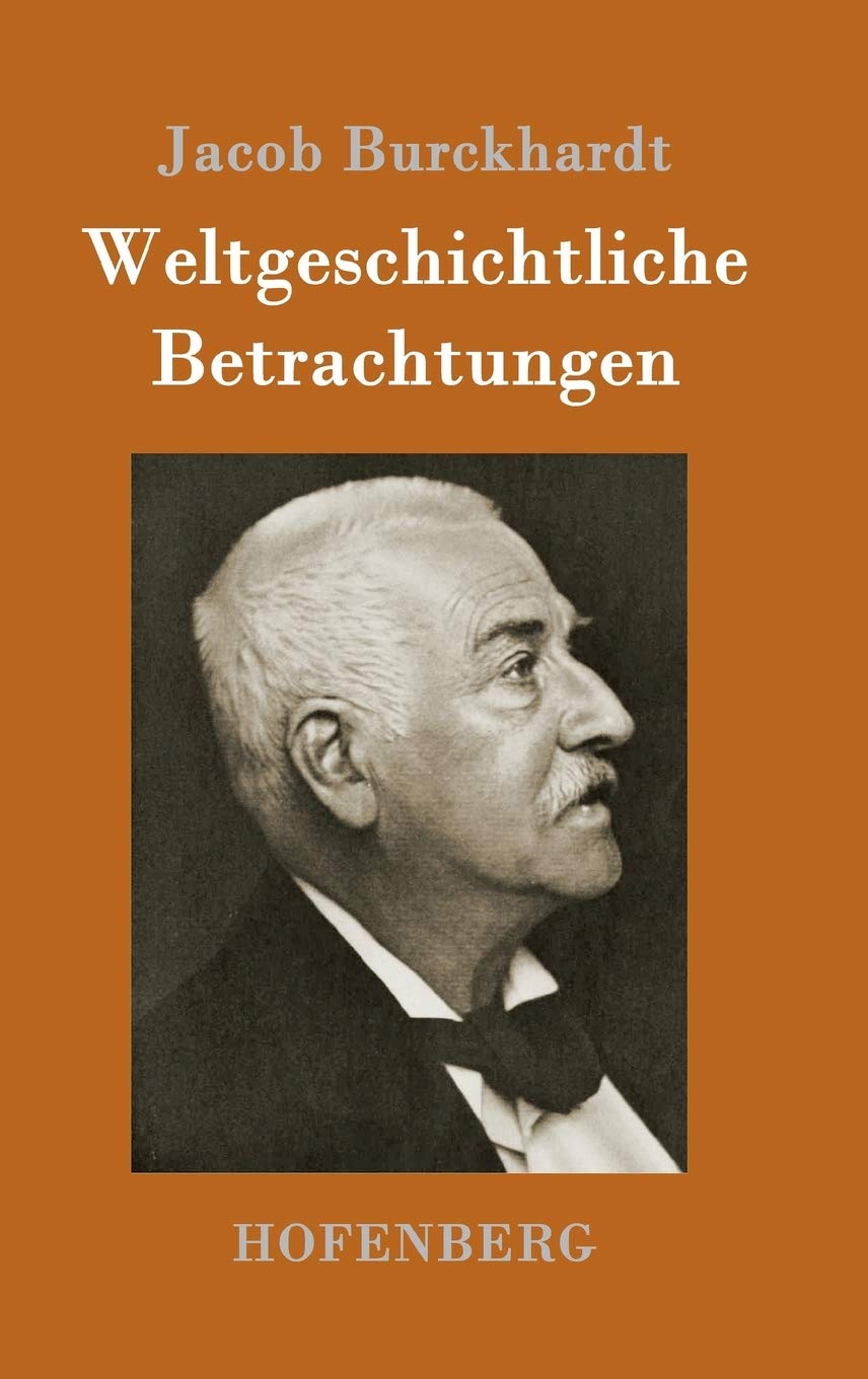 Weltgeschichtliche Betrachtungen Contemporary literature