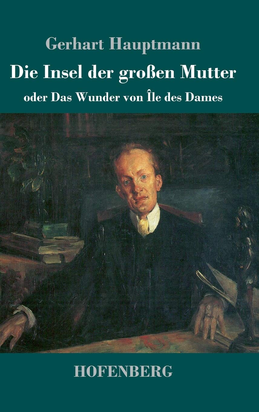 Product Image: Die Insel der großen Mutter: oder Das Wunder von Île des Dames