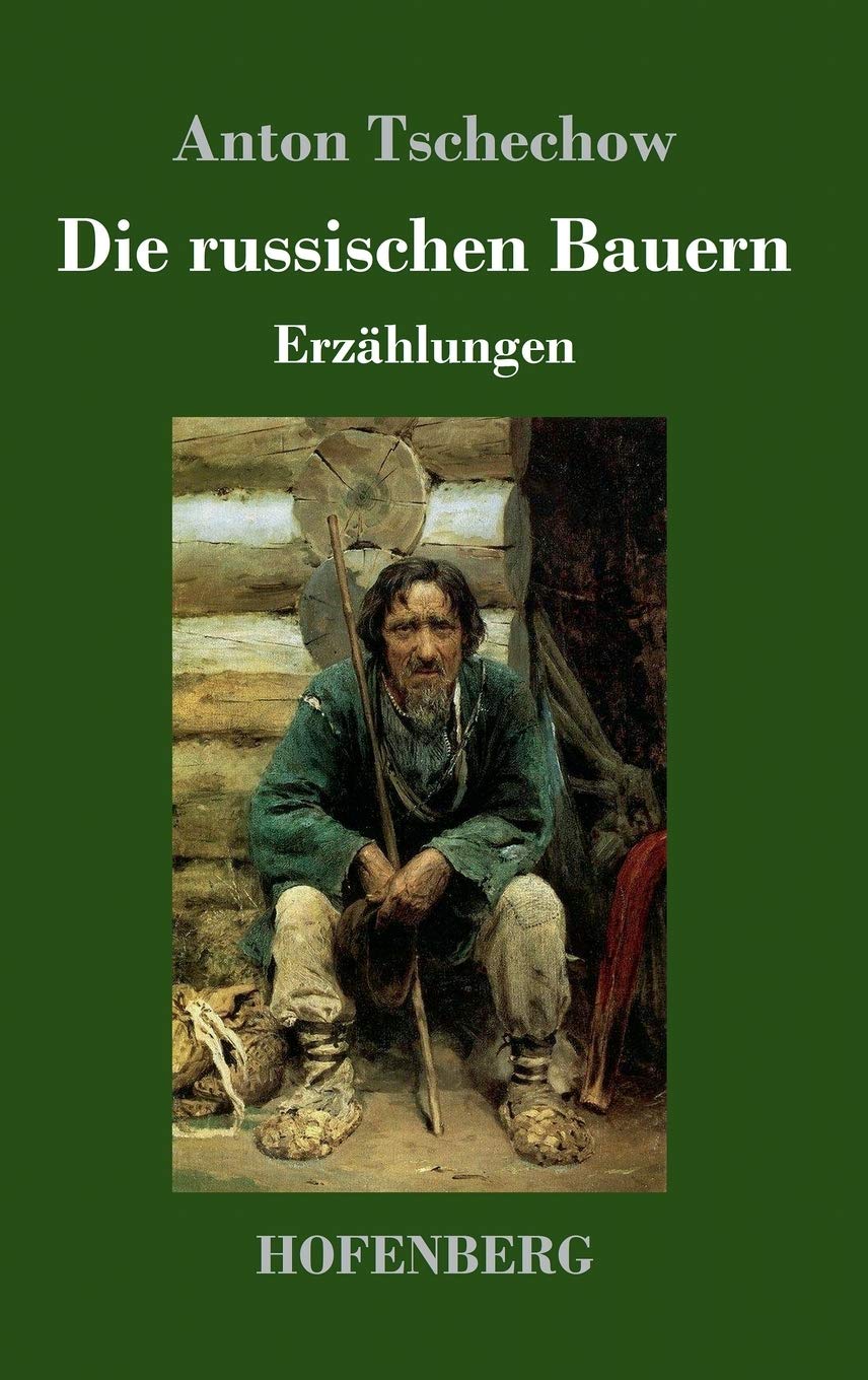 Die russischen Bauern: Erzählungen Classics