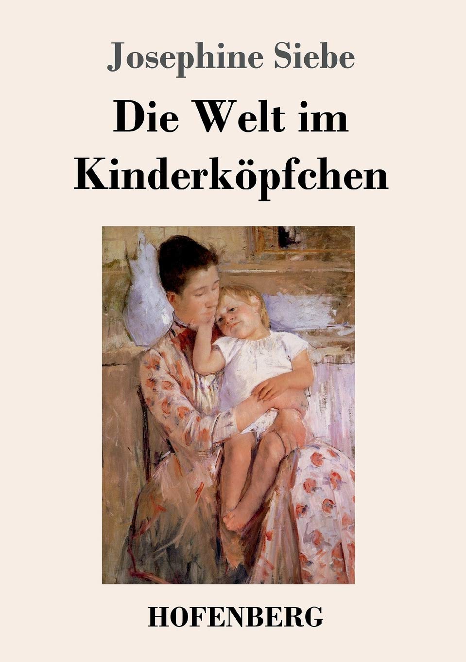 Product Image: Die Welt im Kinderköpfchen