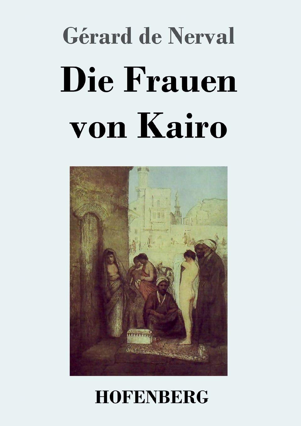 Die Frauen von Kairo book
