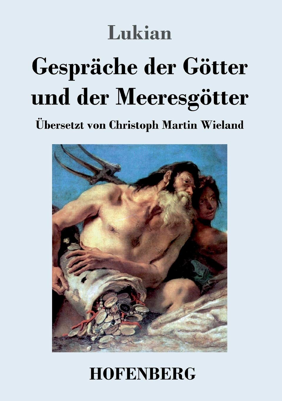 Gespräche der Götter und der Meeresgötter Classics