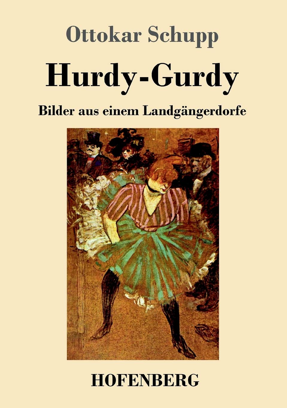 Hurdy-Gurdy: Bilder aus einem Landgängerdorfe Classics