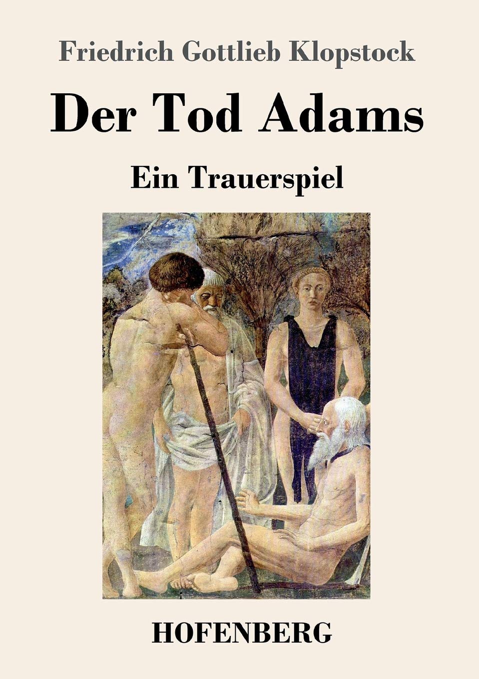 Der Tod Adams: Ein Trauerspiel Drama