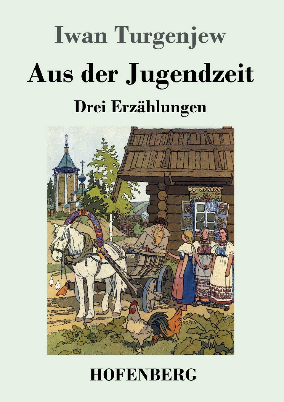Aus der Jugendzeit: Drei Erzählungen Contemporary literature