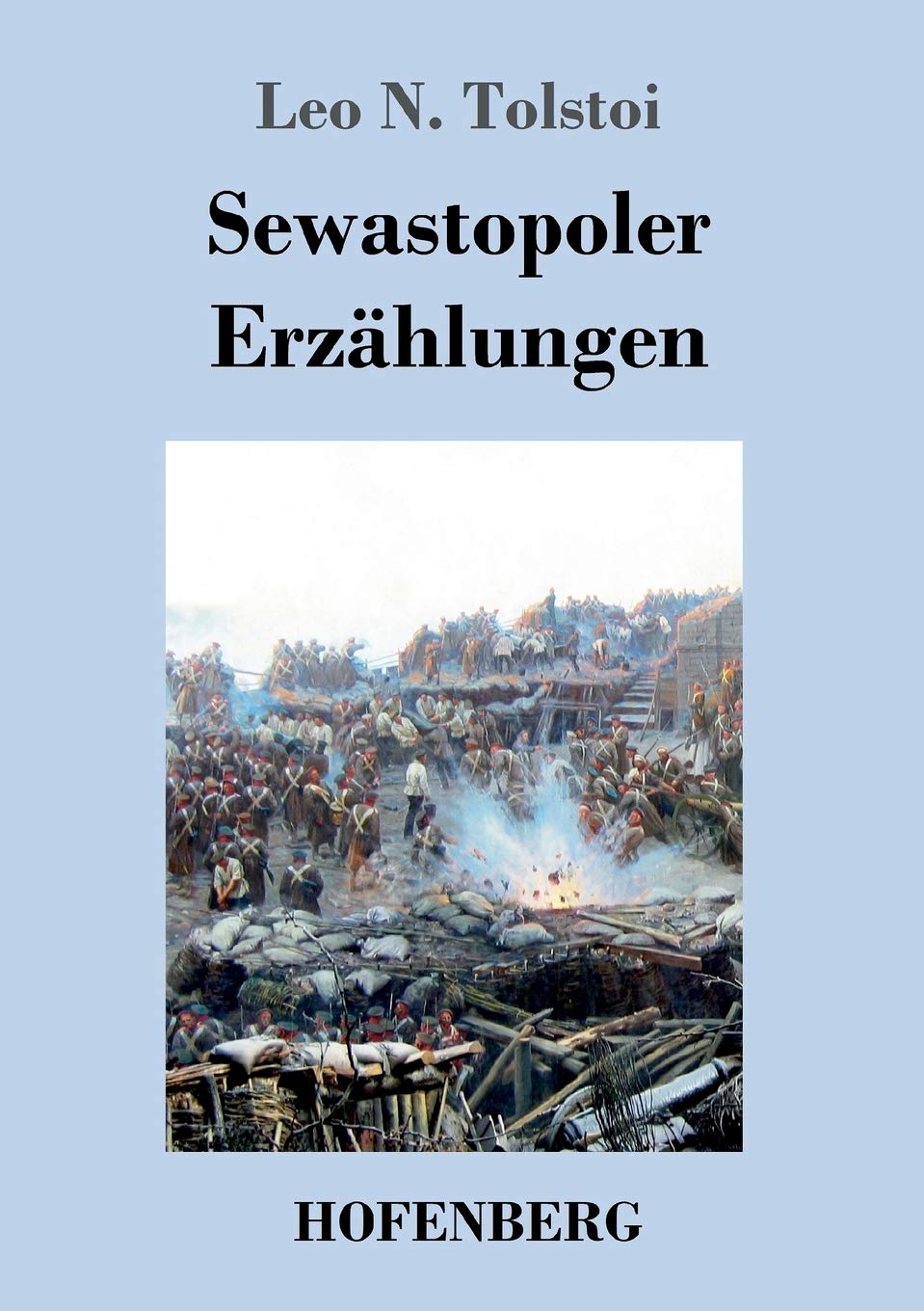 Sewastopoler Erzählungen Classics