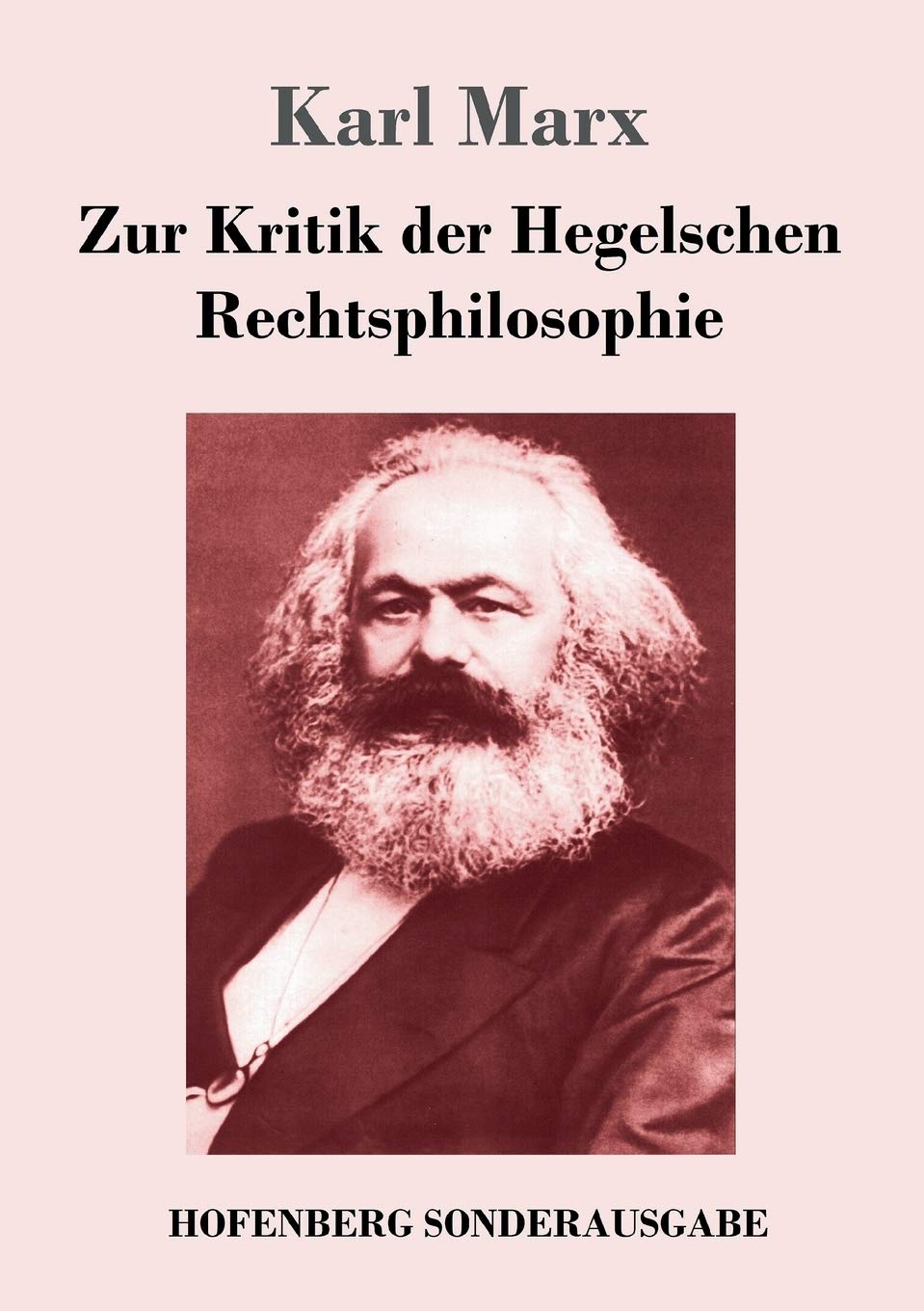 Zur Kritik der Hegelschen Rechtsphilosophie Philosophy