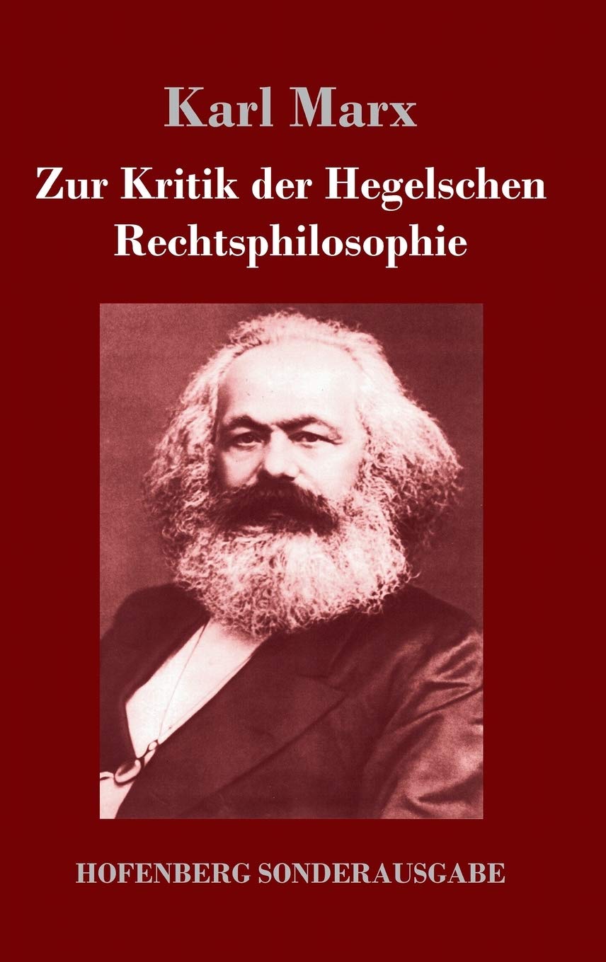 Zur Kritik der Hegelschen Rechtsphilosophie Philosophy