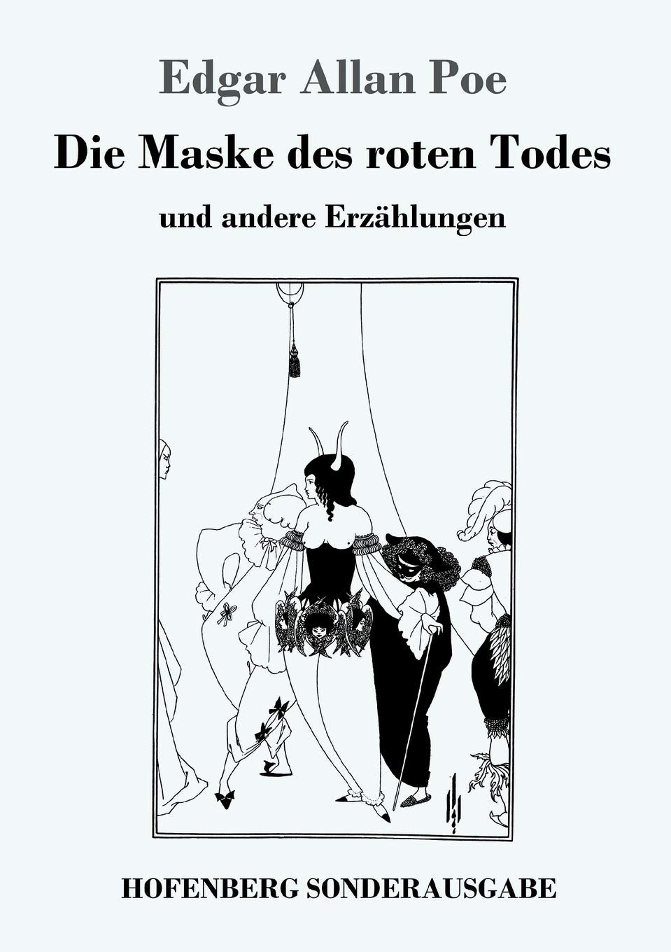 Die Maske des roten Todes: und andere Erzählungen Contemporary literature